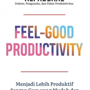 Feel Good Productivity