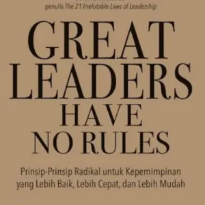 Great Leaders Have No Rules
