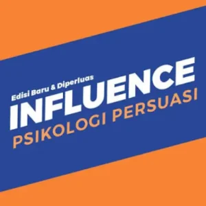 Influence : The Psychology of Persuasion