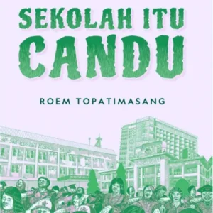 Sekolah Itu Candu