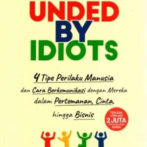 Surrounded by Idiots