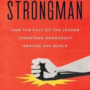 The Age of Strongman