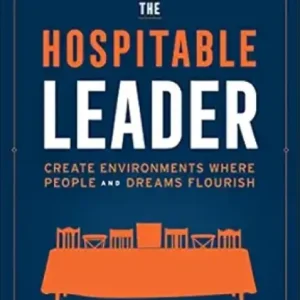 The Hospitable Leader